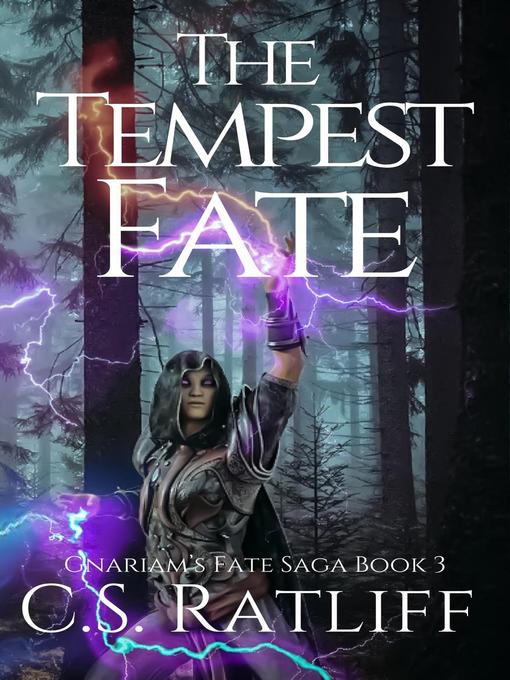 Title details for The Tempest Fate by C.S. Ratliff - Available